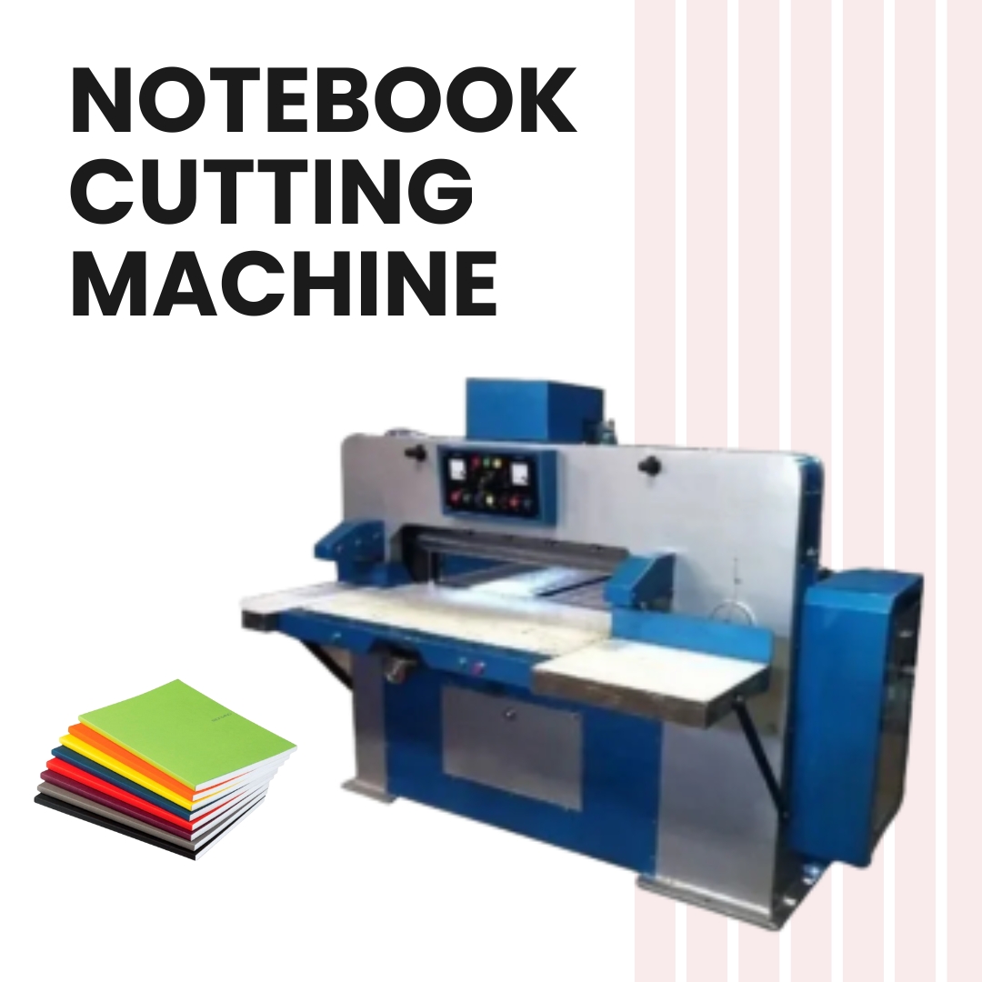 Small Scale Notebook Making Machine: Complete Guide for Beginners in 2025